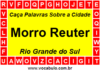 Caça Palavras Sobre a Cidade Gaúcha Morro Reuter