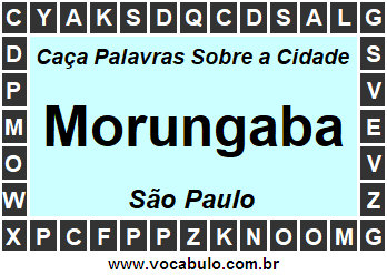Caça Palavras Sobre a Cidade Morungaba do Estado São Paulo