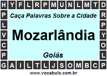 Caça Palavras Sobre a Cidade Mozarlândia do Estado Goiás