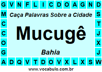 Caça Palavras Sobre a Cidade Mucugê do Estado Bahia