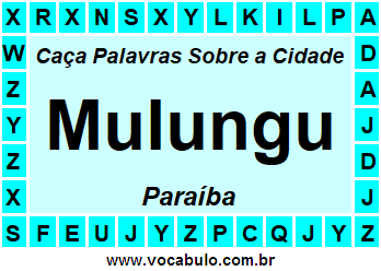 Caça Palavras Sobre a Cidade Paraibana Mulungu