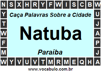 Caça Palavras Sobre a Cidade Natuba do Estado Paraíba