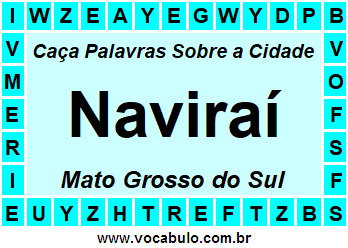 Caça Palavras Sobre a Cidade Naviraí do Estado Mato Grosso do Sul
