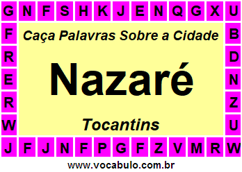 Caça Palavras Sobre a Cidade Nazaré do Estado Tocantins
