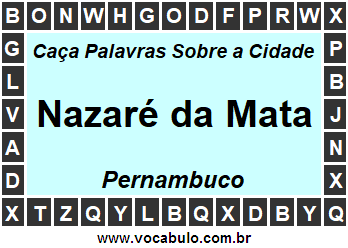 Caça Palavras Sobre a Cidade Nazaré da Mata do Estado Pernambuco