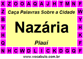 Caça Palavras Sobre a Cidade Nazária do Estado Piauí