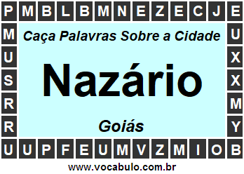 Caça Palavras Sobre a Cidade Nazário do Estado Goiás