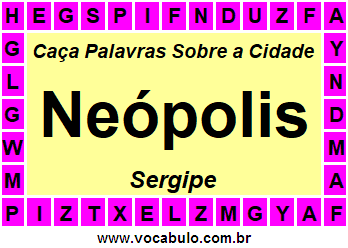 Caça Palavras Sobre a Cidade Neópolis do Estado Sergipe