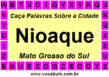 Caça Palavras Sobre a Cidade Nioaque do Estado Mato Grosso do Sul