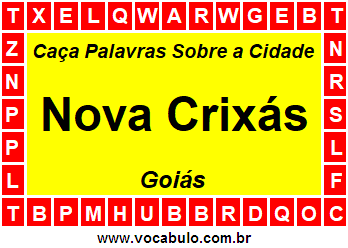 Caça Palavras Sobre a Cidade Nova Crixás do Estado Goiás