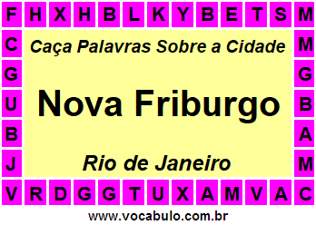 Caça Palavras Sobre a Cidade Nova Friburgo do Estado Rio de Janeiro