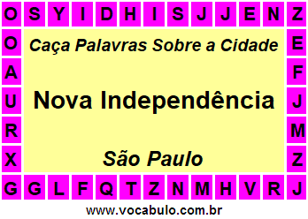 Caça Palavras Sobre a Cidade Paulista Nova Independência