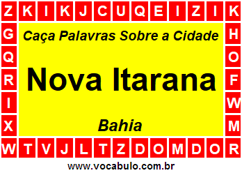 Caça Palavras Sobre a Cidade Nova Itarana do Estado Bahia