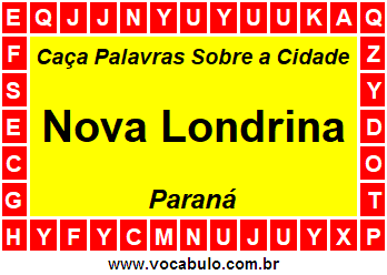 Caça Palavras Sobre a Cidade Nova Londrina do Estado Paraná