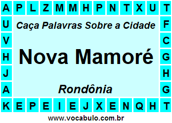 Caça Palavras Sobre a Cidade Nova Mamoré do Estado Rondônia