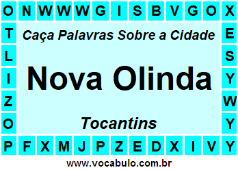 Caça Palavras Sobre a Cidade Nova Olinda do Estado Tocantins