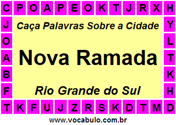 Caça Palavras Sobre a Cidade Nova Ramada do Estado Rio Grande do Sul