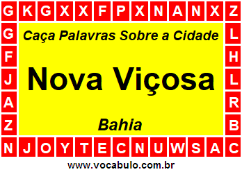 Caça Palavras Sobre a Cidade Nova Viçosa do Estado Bahia