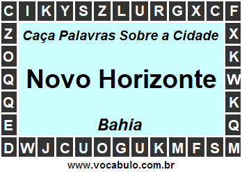 Caça Palavras Sobre a Cidade Novo Horizonte do Estado Bahia