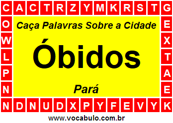 Caça Palavras Sobre a Cidade Paraense Óbidos