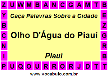 Caça Palavras Sobre a Cidade Piauiense Olho D'Água do Piauí