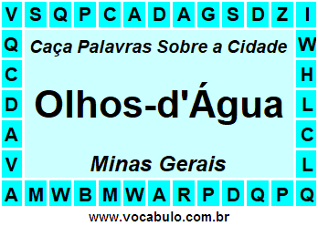 Caça Palavras Sobre a Cidade Olhos-d'Água do Estado Minas Gerais