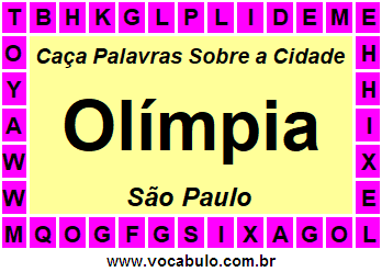 Caça Palavras Sobre a Cidade Paulista Olímpia