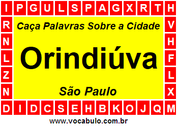 Caça Palavras Sobre a Cidade Orindiúva do Estado São Paulo