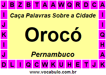 Caça Palavras Sobre a Cidade Orocó do Estado Pernambuco