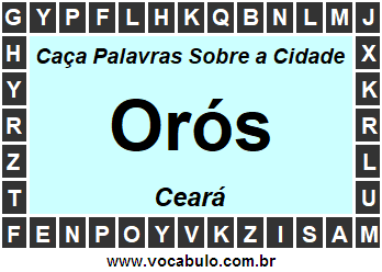 Caça Palavras Sobre a Cidade Cearense Orós