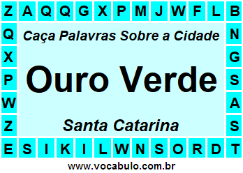 Caça Palavras Sobre a Cidade Catarinense Ouro Verde