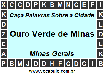 Caça Palavras Sobre a Cidade Ouro Verde de Minas do Estado Minas Gerais