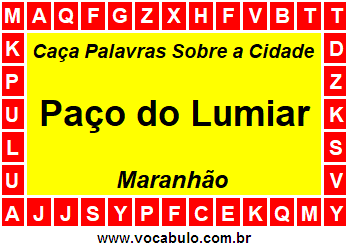 Caça Palavras Sobre a Cidade Paço do Lumiar do Estado Maranhão