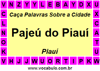 Caça Palavras Sobre a Cidade Pajeú do Piauí do Estado Piauí