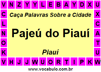 Caça Palavras Sobre a Cidade Piauiense Pajeú do Piauí