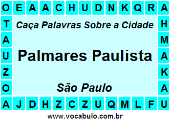 Caça Palavras Sobre a Cidade Paulista Palmares Paulista