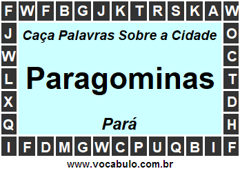 Caça Palavras Sobre a Cidade Paragominas do Estado Pará