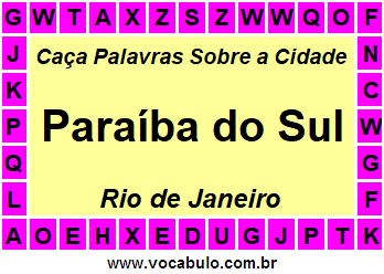 Caça Palavras Sobre a Cidade Fluminense Paraíba do Sul