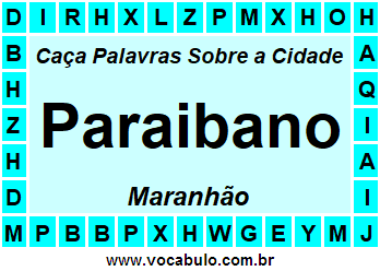 Caça Palavras Sobre a Cidade Paraibano do Estado Maranhão
