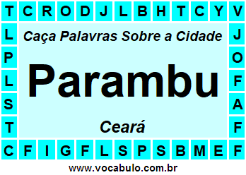 Caça Palavras Sobre a Cidade Parambu do Estado Ceará