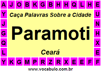 Caça Palavras Sobre a Cidade Cearense Paramoti