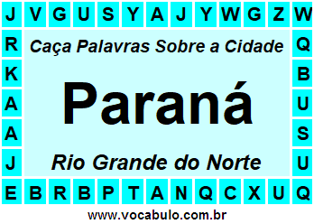 Caça Palavras Sobre a Cidade Norte Rio Grandense Paraná