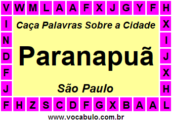 Caça Palavras Sobre a Cidade Paranapuã do Estado São Paulo