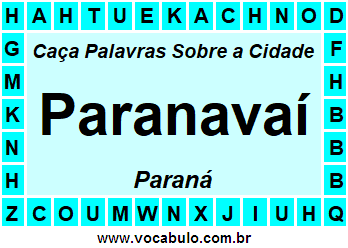 Caça Palavras Sobre a Cidade Paranavaí do Estado Paraná