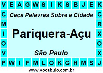 Caça Palavras Sobre a Cidade Pariquera-Açu do Estado São Paulo