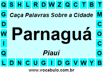Caça Palavras Sobre a Cidade Parnaguá do Estado Piauí