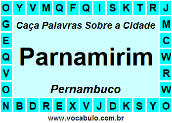 Caça Palavras Sobre a Cidade Parnamirim do Estado Pernambuco