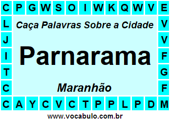 Caça Palavras Sobre a Cidade Maranhense Parnarama