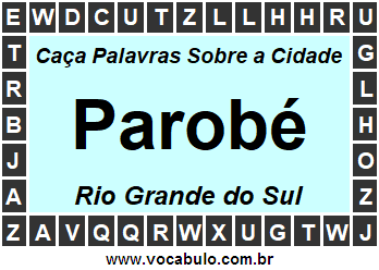 Caça Palavras Sobre a Cidade Gaúcha Parobé