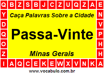 Caça Palavras Sobre a Cidade Passa-Vinte do Estado Minas Gerais